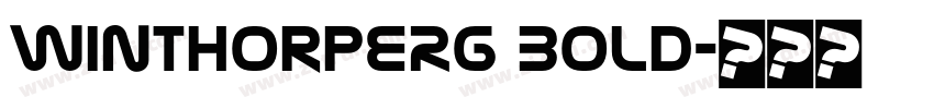 WinthorpeRg Bold字体转换 WinthorpeRg Bold字体转换